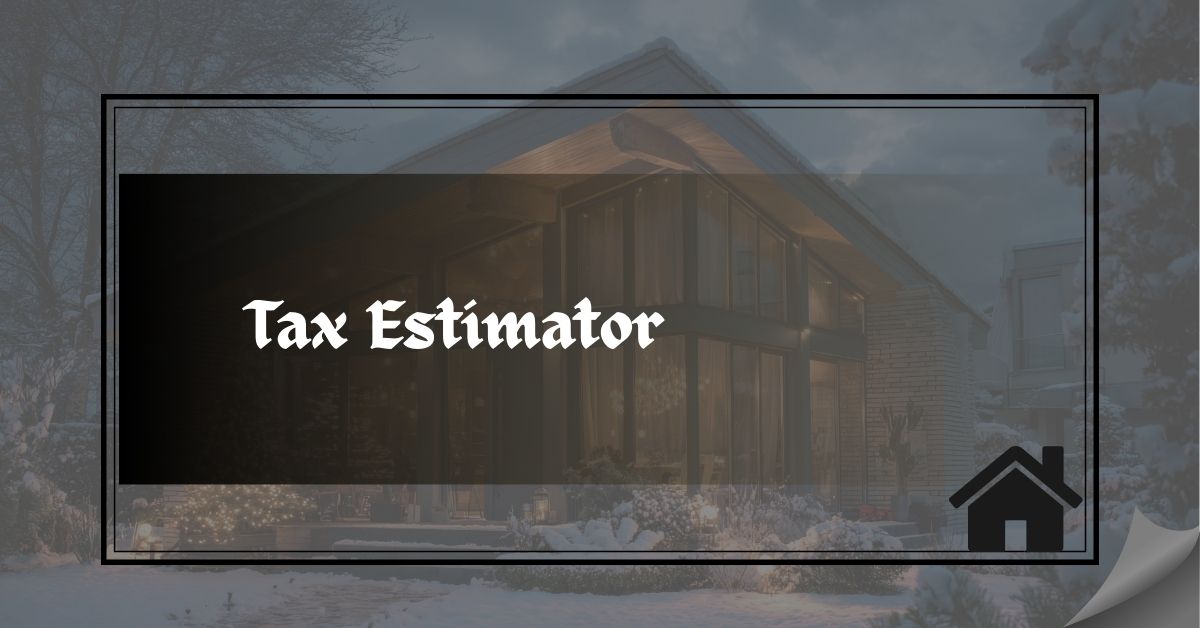Tax Estimator